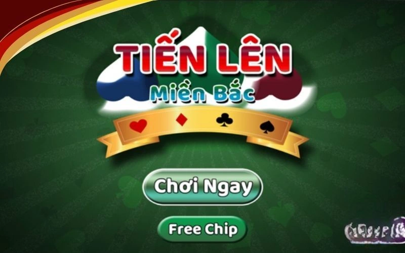 Tiến lên miền Bắc ở nhà cái là gì?